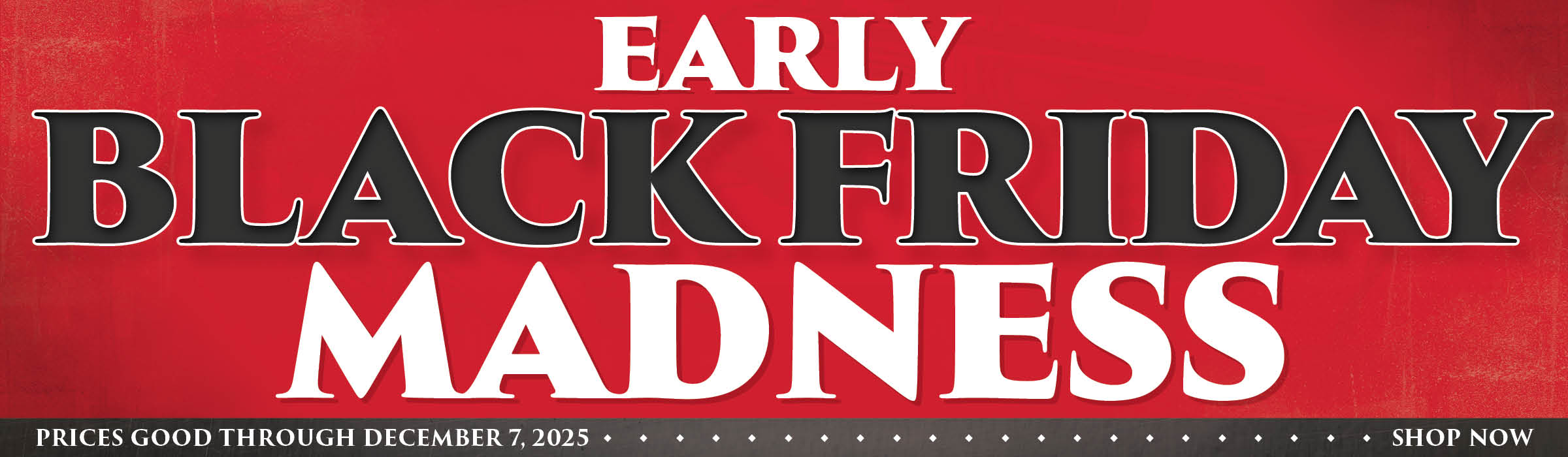 Early Black Friday Madness